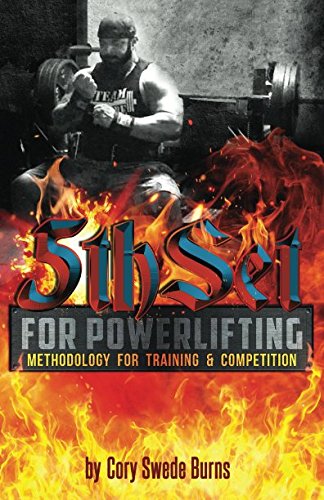 5thSet for Powerlifting: Methodology for Training & Competition: Second Edition (5thSet Methodology)