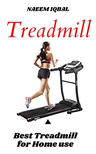 Treadmill: Best Treadmill for Home use