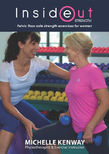 Inside Out Strength – Pelvic Floor Safe Strength Exercises For Women