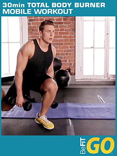 BeFit Go: 30 Min Total Body Burner Workout | a high-intensity circuit routine for you mobile device