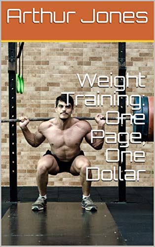 Weight Training: One Page, One Dollar
