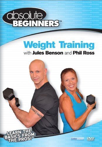 Absolute Beginners Fitness: Weight Training – Toning/Weightlifting/Strength Training