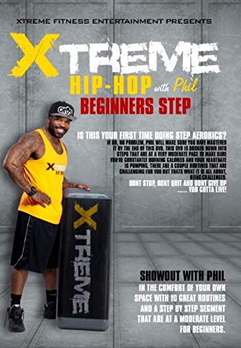 Xtreme Hip Hop with Phil Beginners Step, By the creator Phillip Weeden