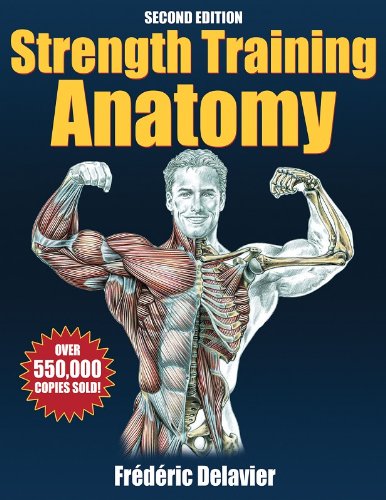 Strength Training Anatomy – 2nd Edition