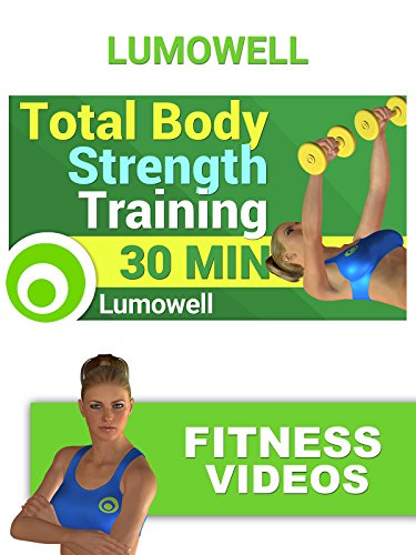 Total Body Strength Training – 30 Minutes