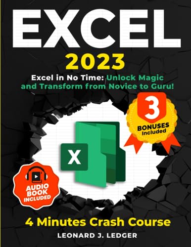 Excel: The most updated bible to master Microsoft Excel from scratch in less than 7 minutes a day | Discover all the features & formulas with step-by-step tutorials (Mastering Technology)