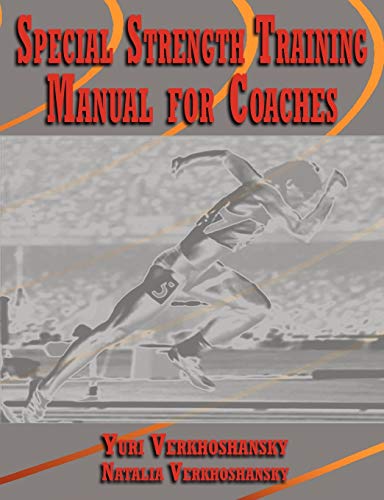 Special Strength Training: Manual for Coaches