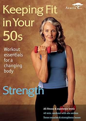 Keeping Fit in your 50s: Strength